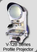 V-12B Series Profile Projector